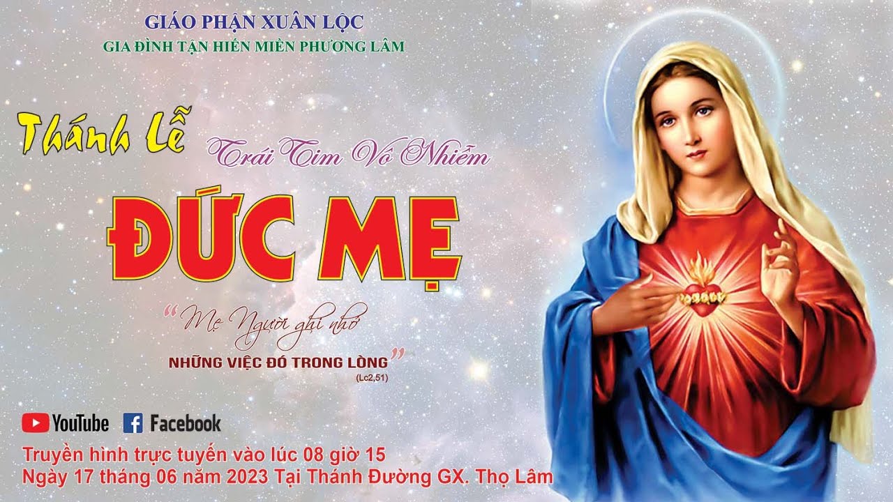 Thánh Lễ Trái Tim Vô Nhiễm Đức Mẹ Maria - YouTube