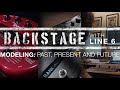Backstage with Line 6 - Modeling: Past, Present, Future
