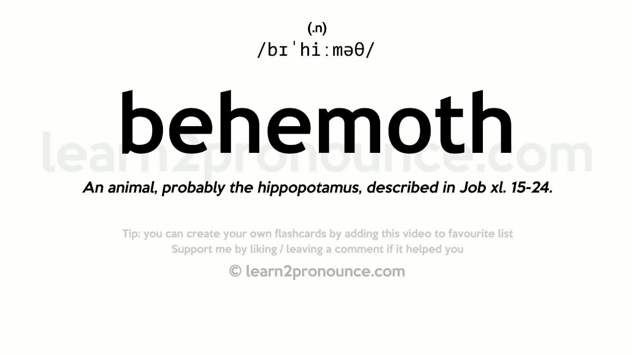 Pronunciation of Behemoth | Definition of Behemoth