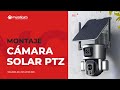 Montaje Cámara Solar PTZ 4G/WIFI | Mundicam Security Distribution