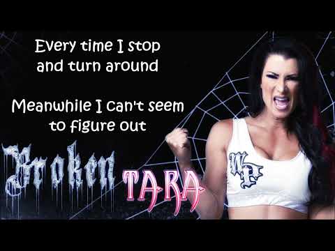 Tara TNA Theme - Broken (lyrics)