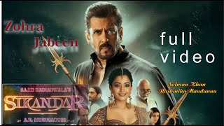 Zohra Jabeen | 💖Sikandar |👌 Salman Khan, 👍❤🌠Rashmika| Pritam|Nakash, Dev, Mellow D| Sajid #RMGmusic