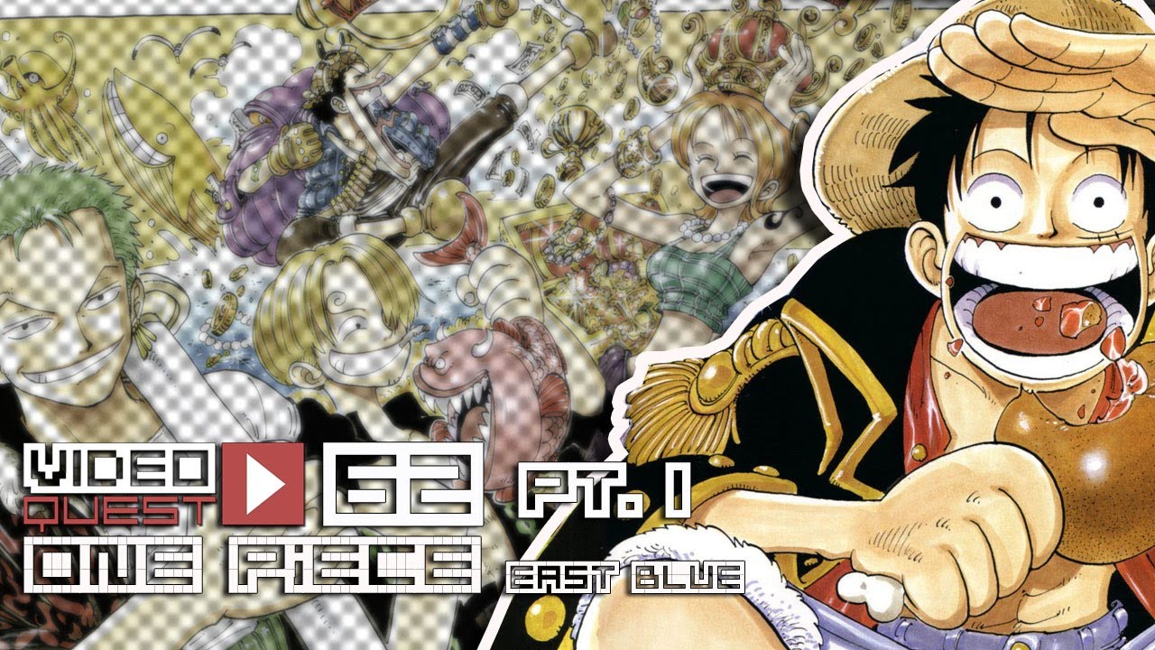 Video Quest 62 pt. 2 - One Piece East Blue