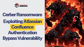 Cerber Ransomware Exploiting Atlassian Confluence Authentication Bypass Vulnerability
