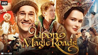 Upon the Magic Roads Full Movie in Hindi Dubbed | Paulina Andreeva | Aleksey Fomin | Review & Facts