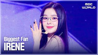 IRENE - Biggest Fan | Show! MusicCore | aired on MBC260411 #IRENE