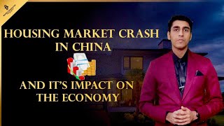 Evergrande Crisis: Chinese Housing Market Crash 2021| End of China's Property Boom