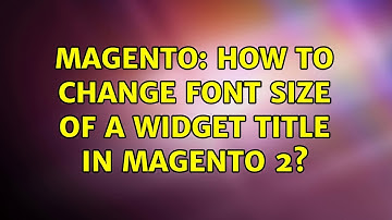 Magento: How to change font size of a widget title in magento 2?