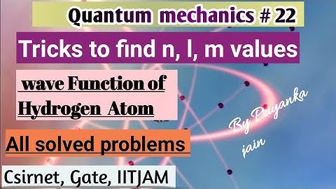 Tricks to find out n,l,m, values from Wave Function of HYDROGEN ATOM # All Solved Problems