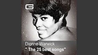 Video thumbnail of "Dionne Warwick - The Last One to Be Loved"