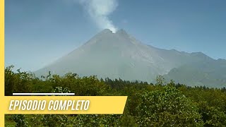 Volcanes Peligrosos del Mundo - Merapi, la Montaña de Fuego de Java | Episodio Completo