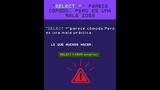 Usar Select * es mala idea