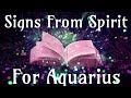 ♒️Aquarius ~ You Will Be Loved, Aquarius! ~ Signs From Spirit Reading