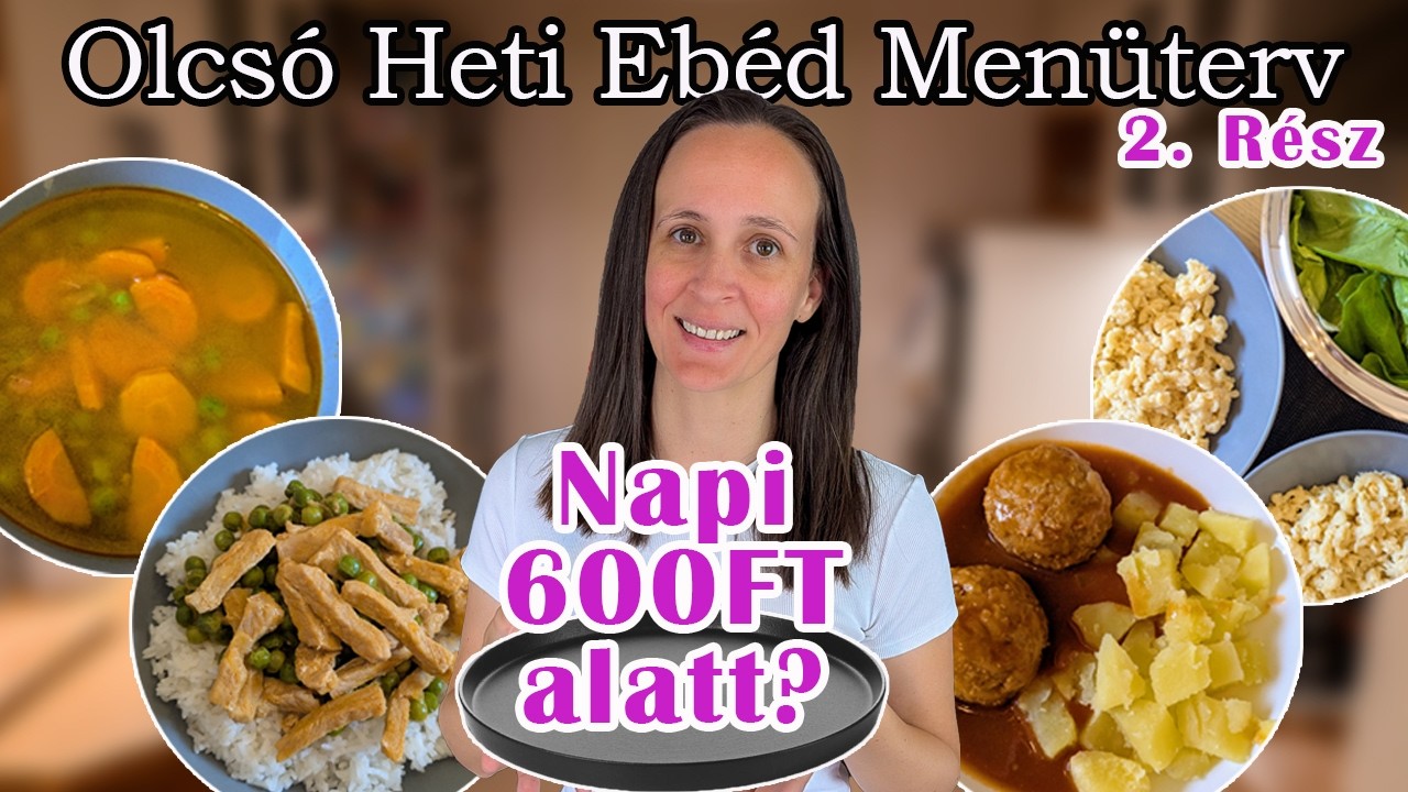 Ebéd 600Ft alatt 1 főre?! - Olcsó, finom és laktató ételek 1 hétig - 2. Rész + Kommentekre reagálok