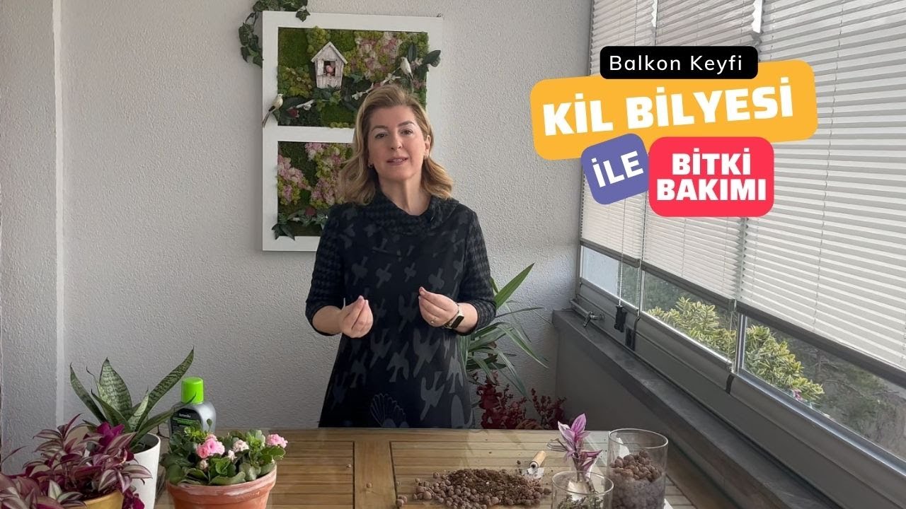 KİL BİLYESİ İLE BİTKİ BAKIMI