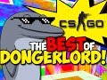 CS:GO - The BEST of the Dongerlord! (Counter Strike Global Offensive) Part 1