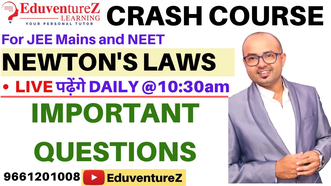 crash-course-questions-on-newton-s-laws-of-motion-crash-course-jee-mains-neet-eduventurez