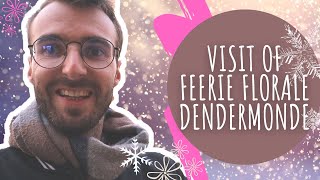 CHRISTMAS FLORAL EXHIBITION: Welcome to Féérie Florale in Dendermonde!