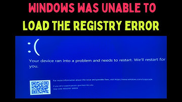 How to Fix Windows Was Unable to Load The Registry Error on Windows 11