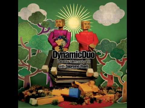 다이나믹 듀오(Dynamic Duo) (+) 잔소리 (Feat. 사이먼도미닉 of Supreme Team)