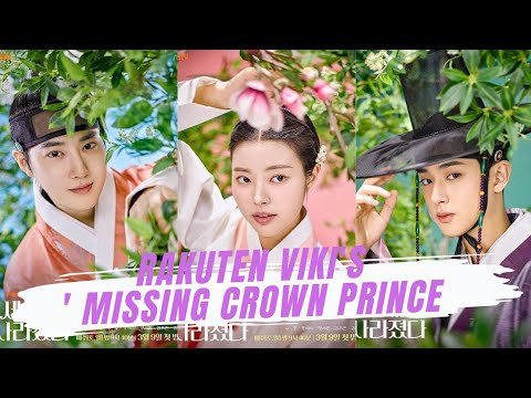 MISSING CROWN PRINCE (MOST AWAITING UPCOMING K-DRAMA) FULL DETAILS | K-CONTENT LIBRARY | 202k