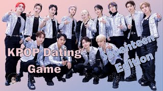 Kpop Dating Game | Seventeen Edition