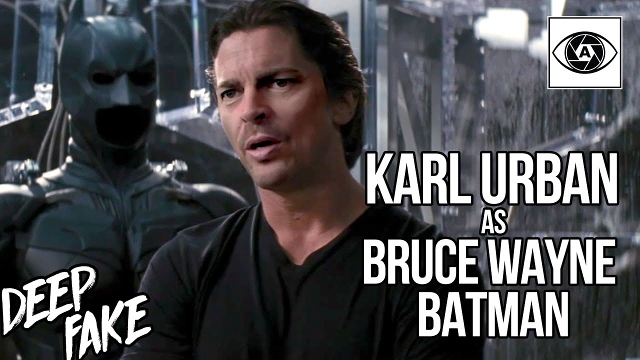 Karl Urban As Bruce Wayne (Batman) Deepfake - Youtube