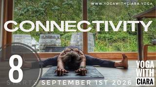 Full DAY 8 :  CONNECTIVITY : 21-Day Yoga Journey with Ciara Update