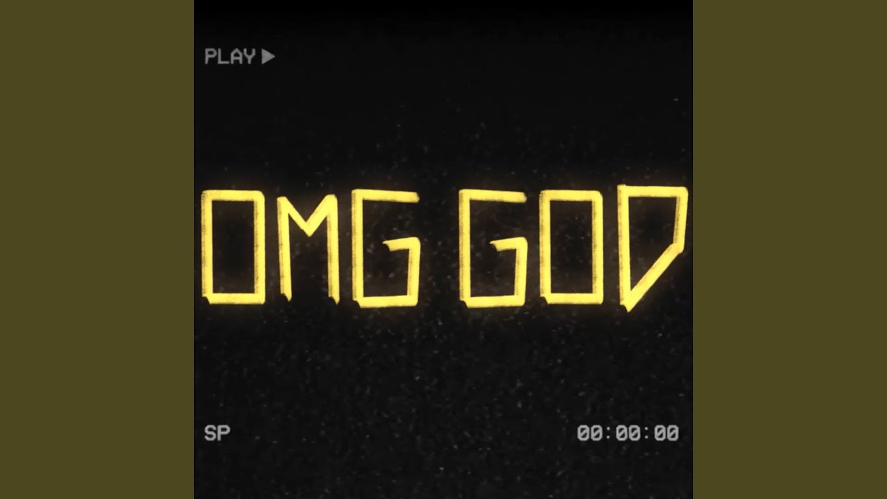 OMG GOD adlı videoyu YouTube'da izle OMG GOD adlı videoyu YouTube'da izle