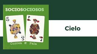 Video thumbnail of "Cielo - Pala & Correa (Socios Ociosos)"