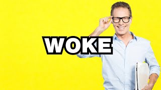 Woke - meaning | What does Woke mean? Slang definition