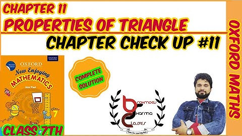 class 7 chapter check up 11 | Oxford math solution | ch - 11 | properties of triangle