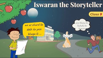 Iswaran the Storyteller class 9 in hindi animation / class 9 iswaran the storyteller animation