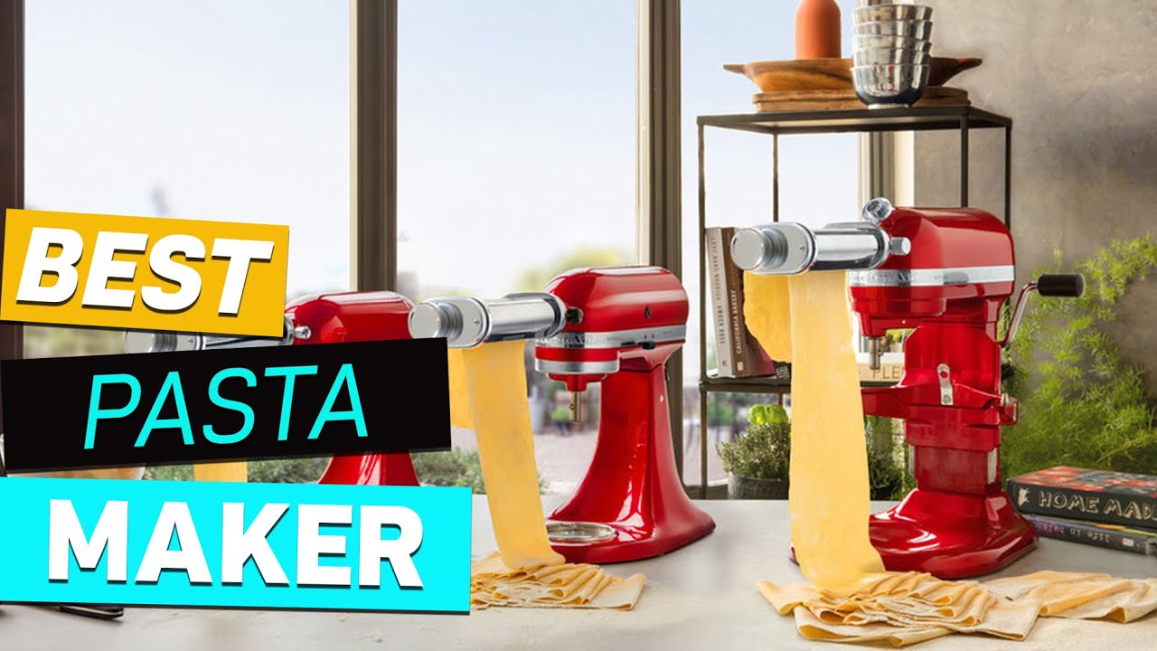 Top 5 Best Pasta Maker Review in 2023