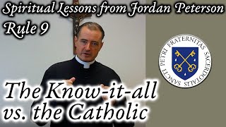 Spiritual Lessons from Jordan Peterson: Rule #9