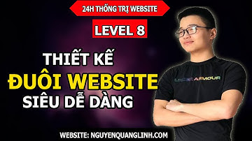 Hướng Dẫn Tạo Website Bằng Wordpress 2020  - Level 8: Thiết Kế Đuôi website Siêu Dễ Dàng