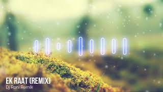 Ek Raat | Dj Roni Remix | DJ Mayur Meshram | Epic Music Thumb
