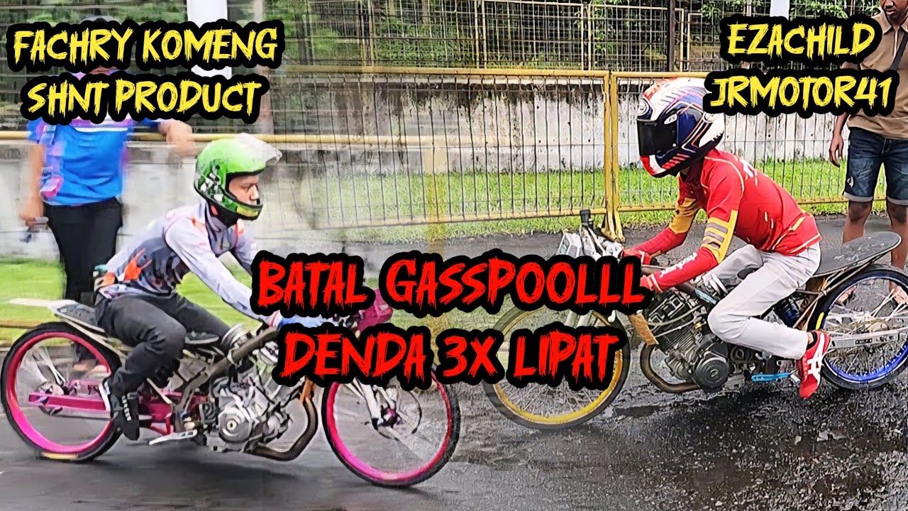 BALAP 1 DARI 5X!!! FU SELEMBAR BEBAS SHNT PRODUCT TROUBLE ENGINE