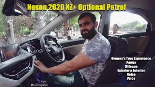 Tata Nexon 2020 Top Model (XZ+ Optional) Petrol Owner's True Experience|Power|Mileage|Noise|Price