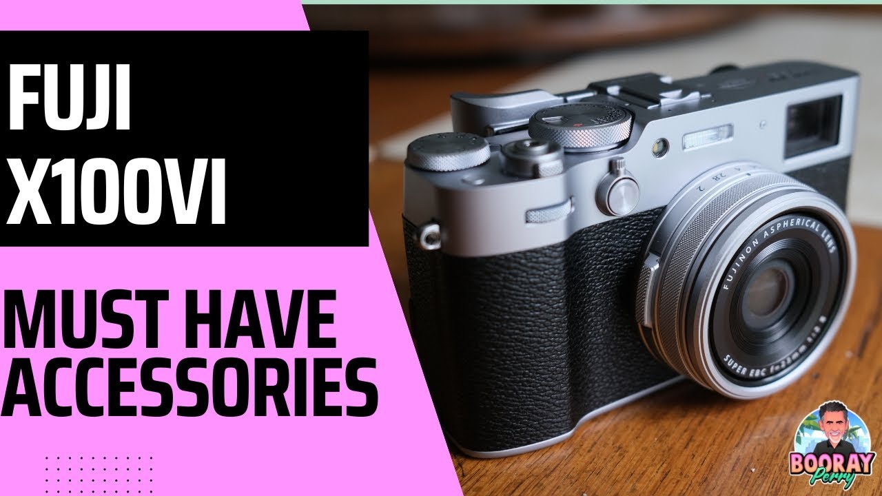must-have-fuji-x100vi-accessories-youtube