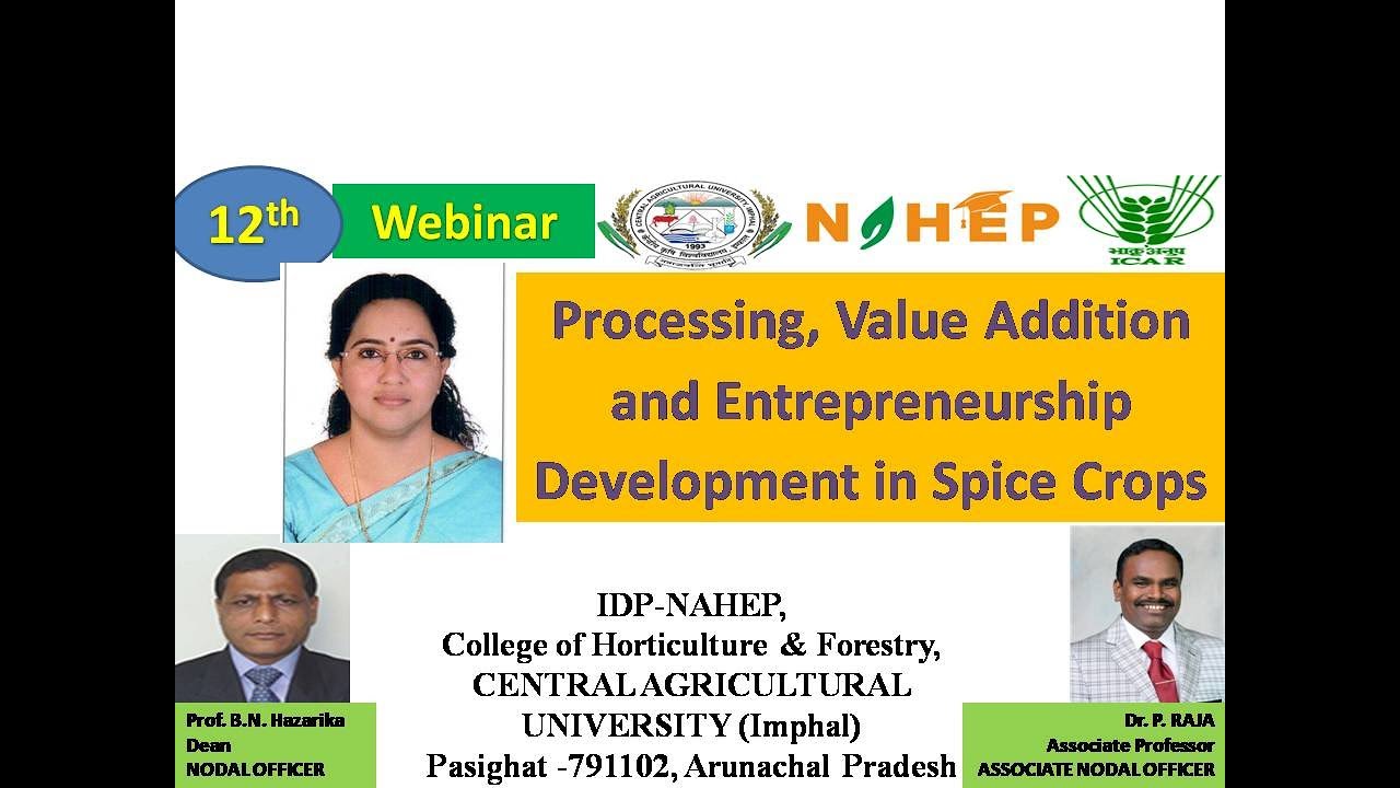 Processing value addition and entrepneurship development in spice crops ...