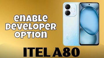 itel A80 Developers Option || itel A80 Developer Option Settings || How to enable Developer option
