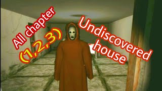 Undiscovered House Full gameplay (All Chapters 1,2,3) screenshot 1