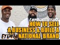 HOW TO SELL A BUSINESS AND BUILD A NATIONAL BRAND