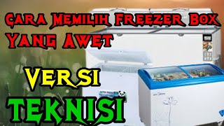Freezer Box Yang Awet versi Teknisi 2024