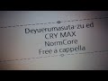 デュエル・マスターズ ED - CRY MAX!! - NormCore Free a cappella フリーアカペラ