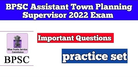 BPSC Assistant Town Planning 2022 Exam important Question practice set  by Ritesh Singh