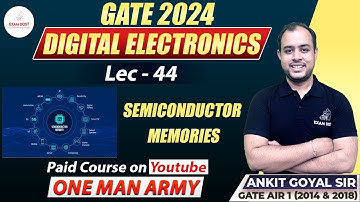 Semiconductor Memories | Digital Electronics | GATE 2024 | Ankit Goyal | One Man Army