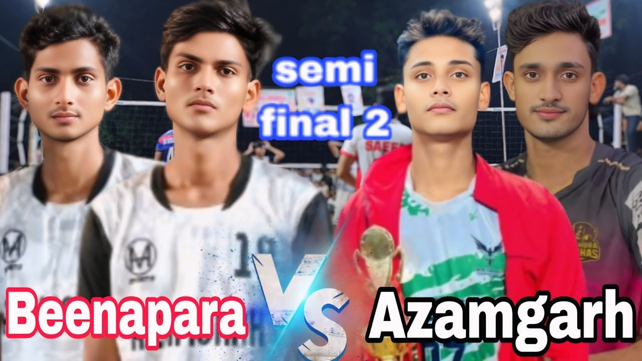 Beenapara 🆚 Azamgarh | set 1 || semi final 2 | set 2 All up volleyball tournament beenapara Azamgarh
