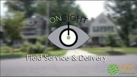 ONSIGHT Field Service & Delivery